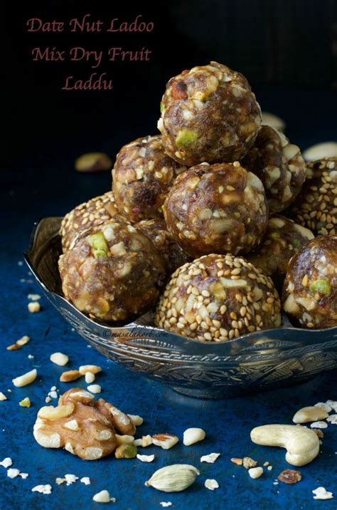 Anyway, it's better late than never! Date Nut Ladoo | Mix Dry Fruit Laddu | Date Nut Energy ...