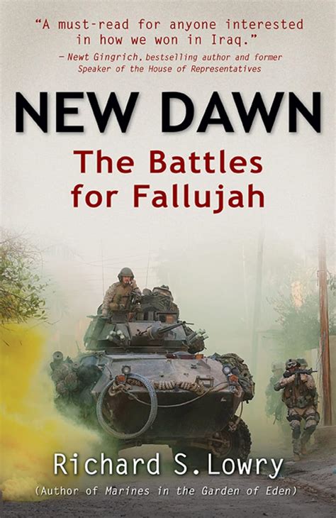 New Dawn The Battles For Fallujah Ebook Lowry Richard S Lowry