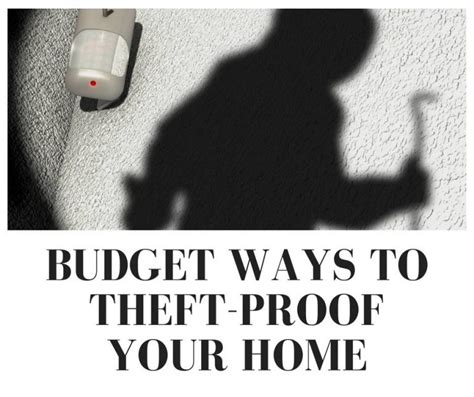 Budget Ways To Theft Proof Your Home Home And Gardening Ideas