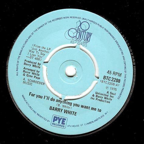 Barry White For You I Ll Do Anything You Want Me To Vinyl Record 7 Inch 20th Century 1975