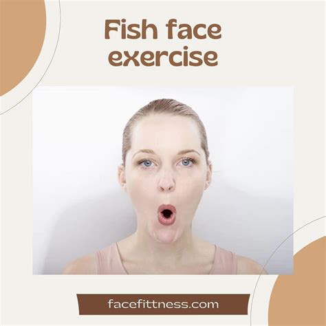 Fish Face Exercise Facial Yoga Fish Face Face Exercises Botox