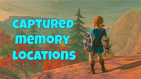Legend Of Zelda Breath Of The Wild Where To Find All 13 Captured