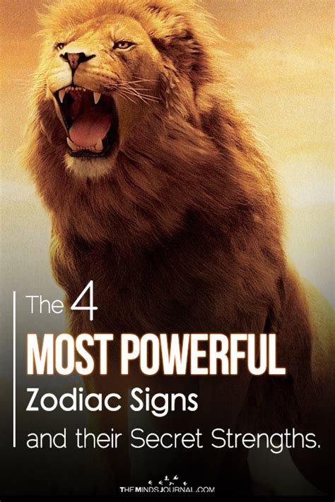4 Most Powerful Zodiac Signs And The Secret Of Their Power