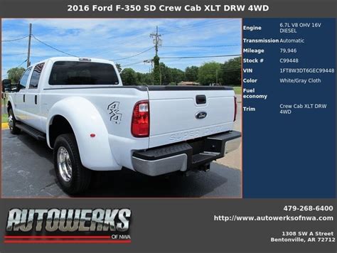 Autowerks Of Nwa Used 2016 White Ford F 350 Sd For Sale In