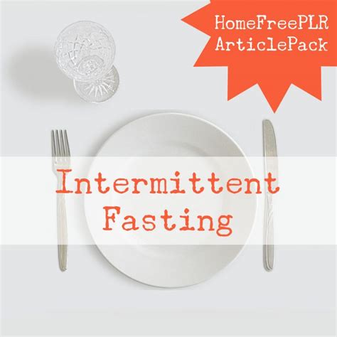 Intermittent Fasting Plr Article Pack Homefreemedia