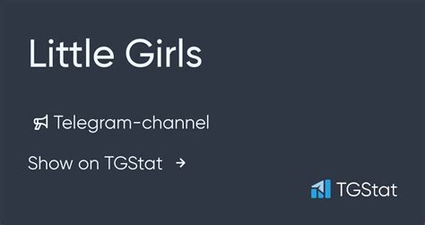 Telegram Channel Little Girls — Cutelittlegirl — Tgstat
