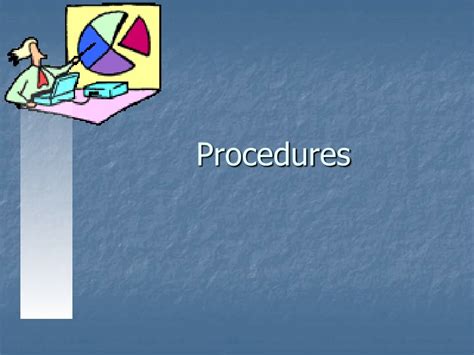 Ppt Procedures Powerpoint Presentation Free Download Id8560016