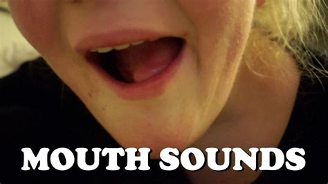 Asmr Mouth Sounds Requested Youtube