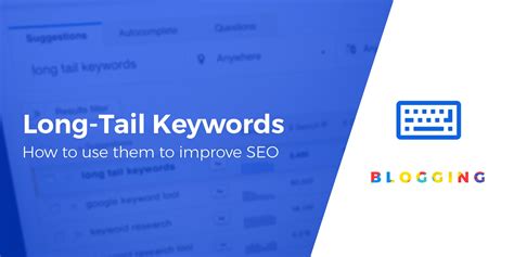 How To Find Long Tail Keywords To Get More Traffic