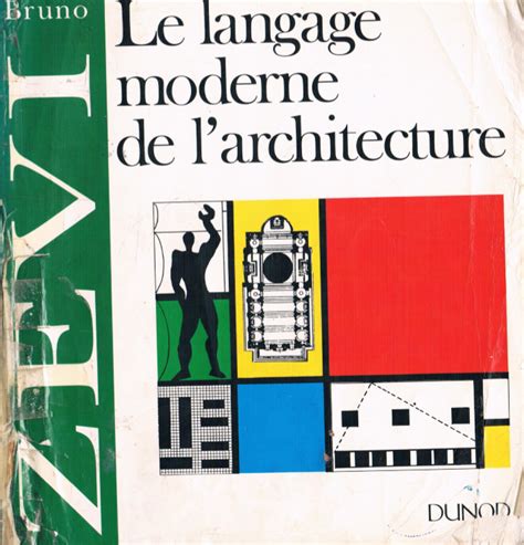 Livre Le Langage Moderne De Larchitecture Archiguelma