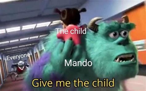 Monsters Inc Give Me The Child Gets The Memes