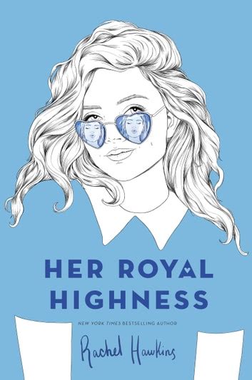 Her Royal Highness Ebook By Rachel Hawkins Epub Book Rakuten Kobo United States