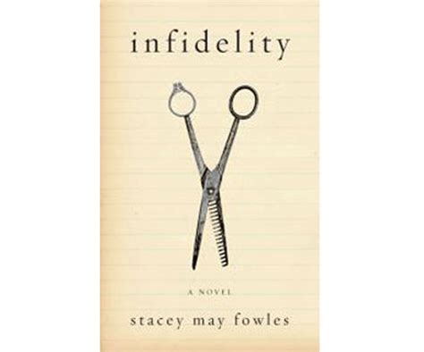 Chatelaine Book Club Review Infidelity By Stacey May Fowles