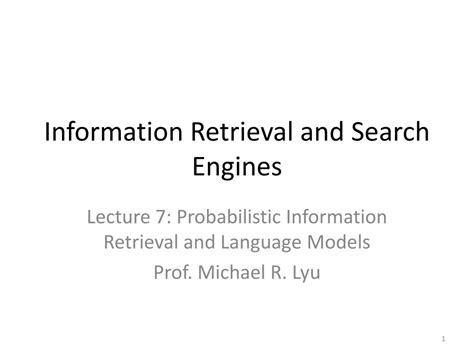 PPT - Information Retrieval and Search Engines PowerPoint Presentation ...