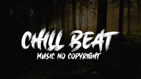 Chill Beat No Copyright Background Music No Copyright Chill