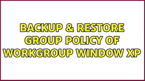 This folder is hidden so either just use the path provided or show all hidden folders. Backup & Restore Group Policy of Workgroup Window XP - YouTube