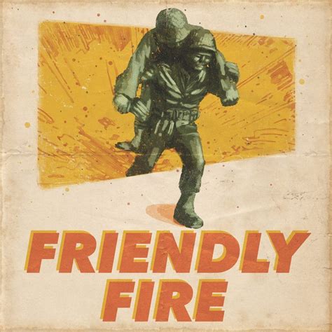 Friendly Fire Maximum Fun