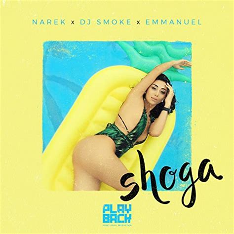 Shoga By Narek Mets Hayq Dj Smoke Emmanuel On Amazon Music