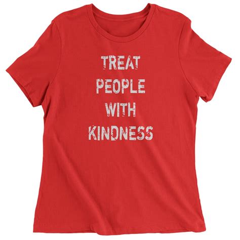 Treat People With Kindness Womens T Shirt Etsy
