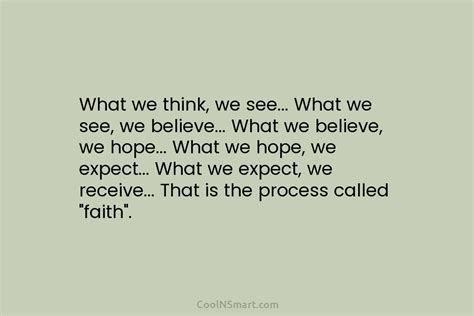 Quote What We Think We See What We See We Believe What We