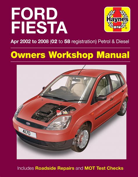 Ford Fiesta Mk6 Common Problems 2002 2008 Haynes Publishing