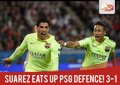Barcelona menelan kekalahan di leg pertama 16 besar liga champions musim ini. PSG vs Barcelona: Suarez EATS in PSG defence | Protege Sports