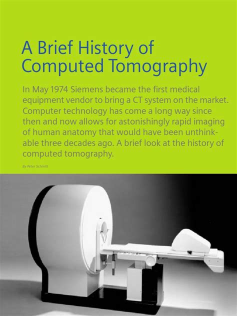 A Brief History of Computed Tomography: By Peter Schmitt | Ct Scan ...