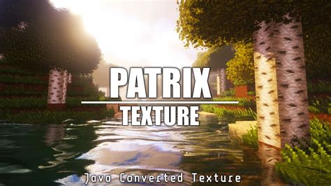 Patrix Resource Pack Super Realistic Texture Pack Mcpe Youtube