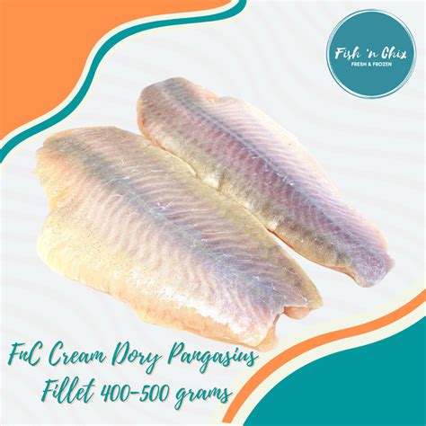 Fnc Cream Dory Pangasius Fillet 400 500 Grams Lazada Ph