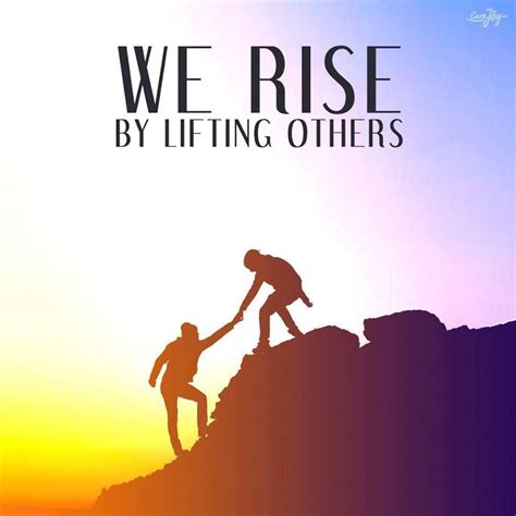 Lifting Others Up Quotes Quotestb