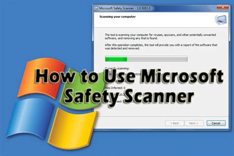 How To Use Microsoft Safety Scanner For Windows