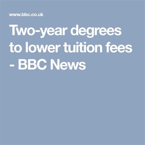 Two Year Degrees To Lower Tuition Fees Bbc News Tuition Fees Bbc