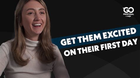how to get someone excited after their first day at your company goproposal tips youtube