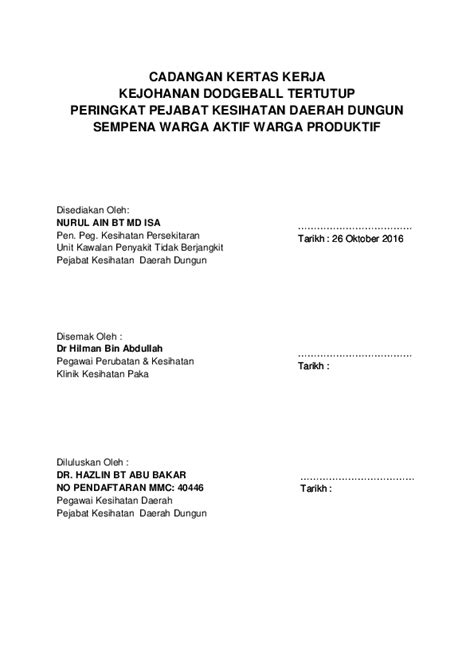 Dibawah kami kepilkan contoh kertas kerja dalam pdf (PDF) CADANGAN KERTAS KERJA KEJOHANAN DODGEBALL TERTUTUP ...