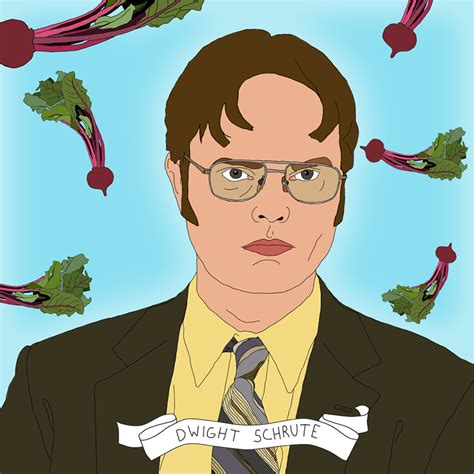 Dwight Schrute The King Of Beets Theoffice The Office Dwight