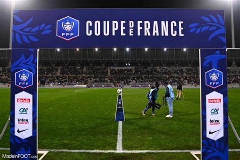 Coupe De France À Quelle Heure Et Sur Quelle Chaîne Suivre Le Tirage