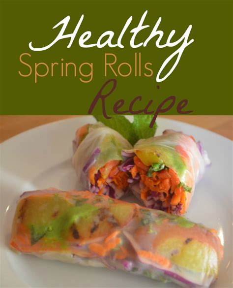 Healthy Spring Rolls Recipe To Satisfy Your Thai Craving