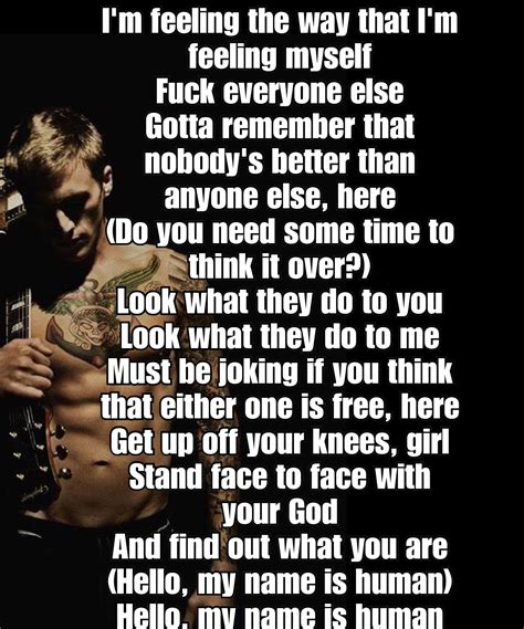 Harbinger of a new era. Hello my name is human-Highly Suspect. | Lyrics to live by ...