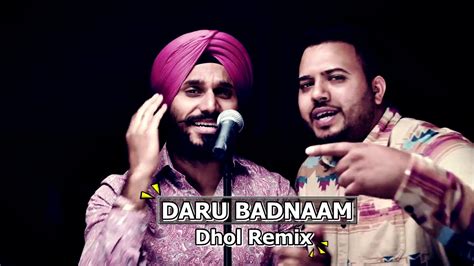 Daru Badnaam Official Dhol Remix Latest Punjabi Viral Songs Youtube