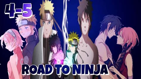 Road To Ninja Capitulos 4 Y 5 Youtube