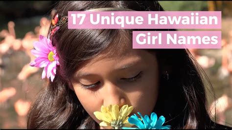 17 Unique Hawaiian Girl Names Top Polynesian Names For 2019 Youtube
