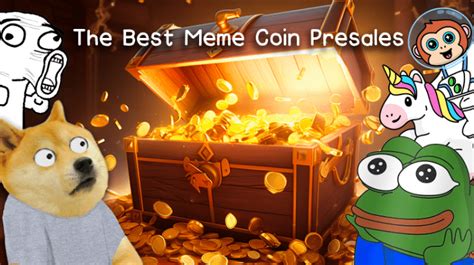 Best Meme Coin Presales Of 2023 Analysis Of The Top Meme Coins Currently In Presale
