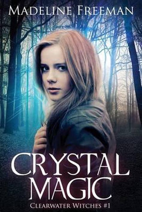 Crystal Magic Madeline Freeman Boeken Bol Com