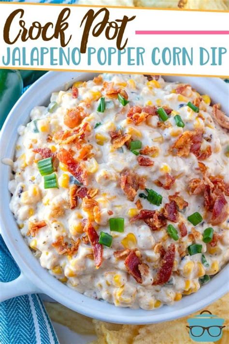 Crock Pot Jalapeño Popper Corn Dip Video The Country Cook