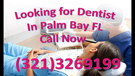 Dentist in Palm Bay FL Call Now (321) 326-9199 - YouTube