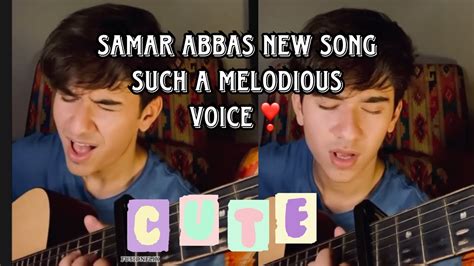 Samar Abbas New Song Samar Abbas Aka Fakhar Mai Ray Actor Youtube