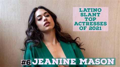 2021 Top Latina Actresses 6 Jeanine Mason Youtube