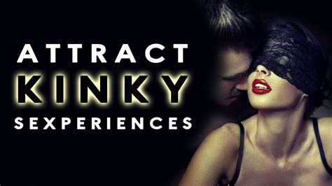 ★attract Kinky Sexperiences★ Spice Up Your Sex Life ☯ Subliminal