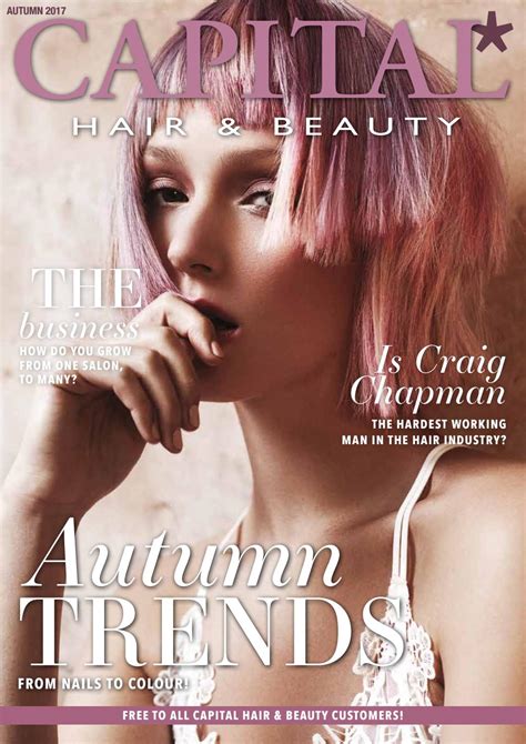 Autumn Magazine 2017 Capital Hair And Beauty Ltd By Capital Hair