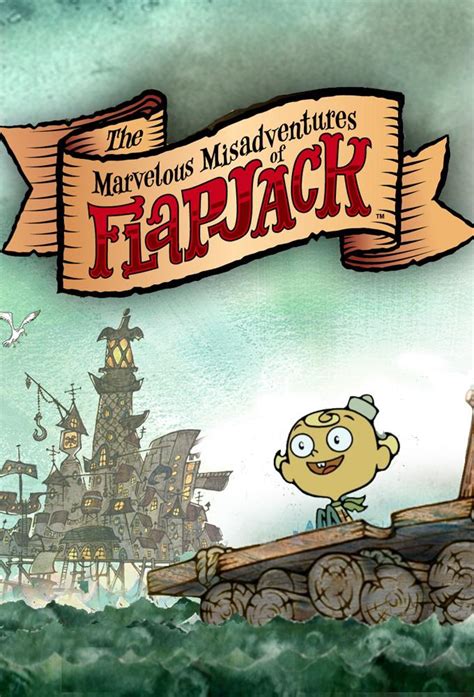 The Marvelous Misadventures Of Flapjack Cartoon Network United
